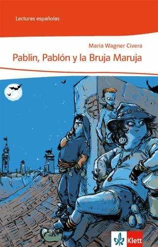 Immagine prodotto Pablín, Pablón y la Bruja Maruja (Spagnolo, Tedesco, Maria Wagner Civera, 2015)