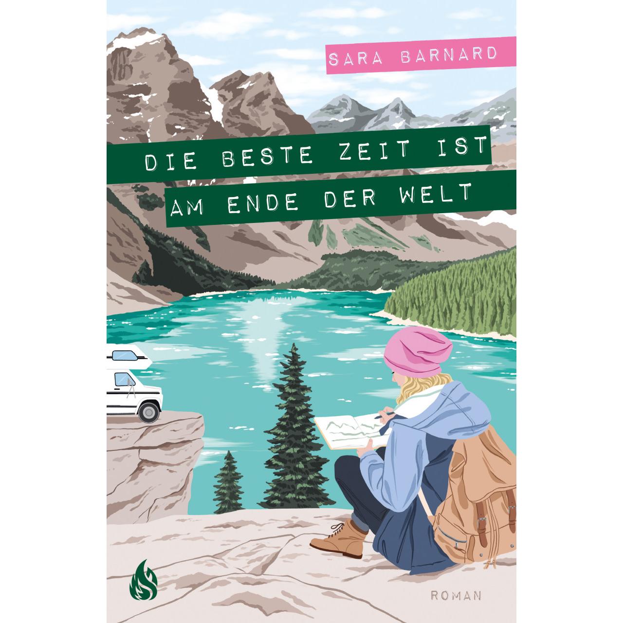 Die beste Zeit ist am Ende der Welt, Kinderbücher von Hanna Christine Fliedner, Sara Barnard