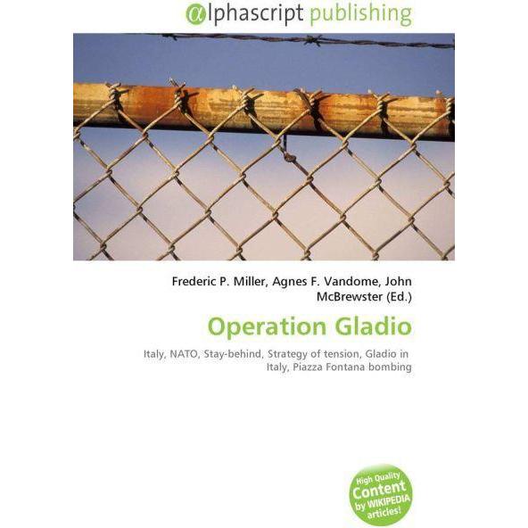 Operation Gladio, Fachbücher von Agnes F. Vandome, Frederic P. Miller, John McBrewster
