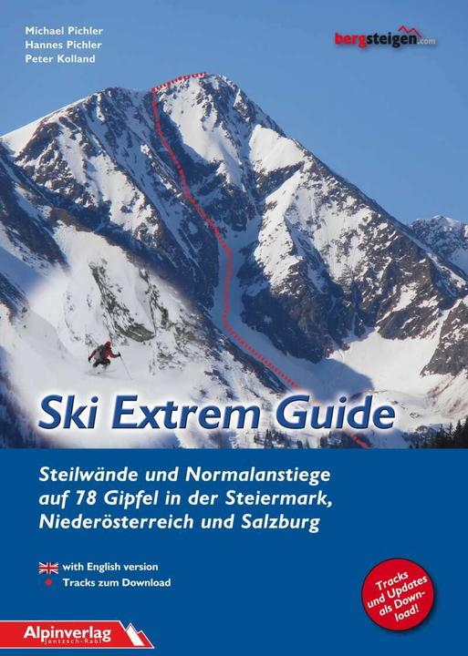 Ski Extrem Guide (Deutsch, Englisch, Hannes Pichler, Michael Pichler, Peter Kolland, 2012)