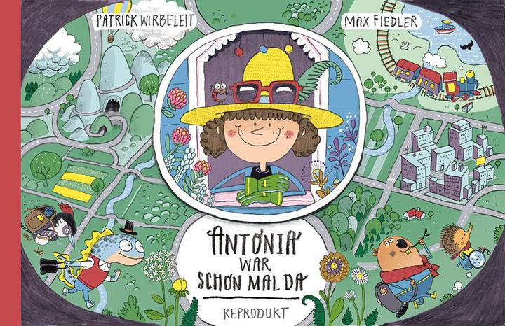 Produktbild Antonia war schon mal da (Deutsch, Max Fiedler, Patrick Wirbeleit, 2016)