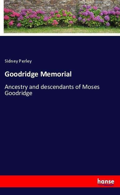 Produktbild Goodridge Memorial (Sidney Perley, 2022)