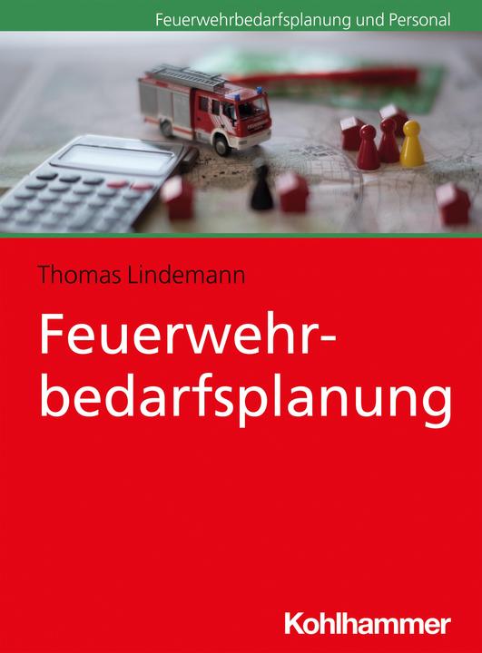 Produktbild Feuerwehrbedarfsplanung (Deutsch, Thomas Lindemann, 2021)
