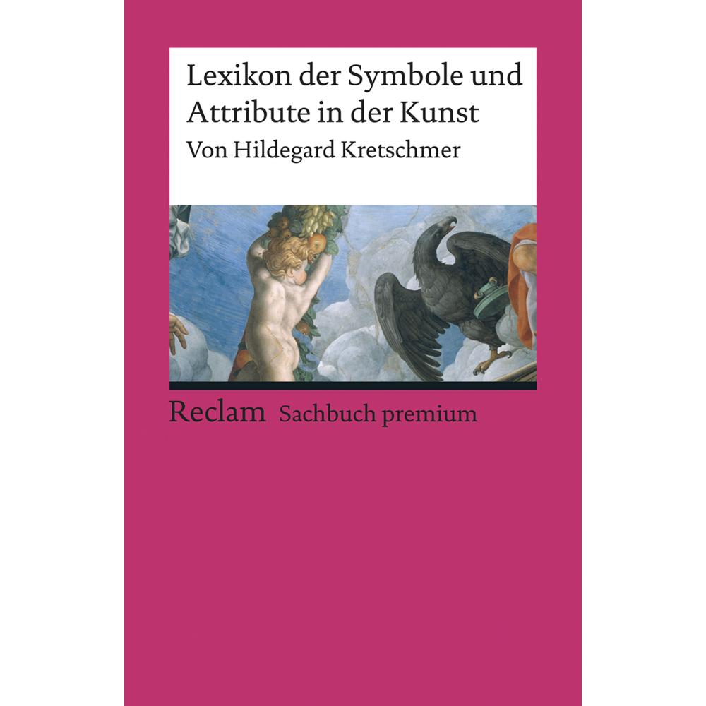 Thumbnail - Lexikon der Symbole und Attribute in der Kunst, Sachbücher von Hildegard Kretschmer