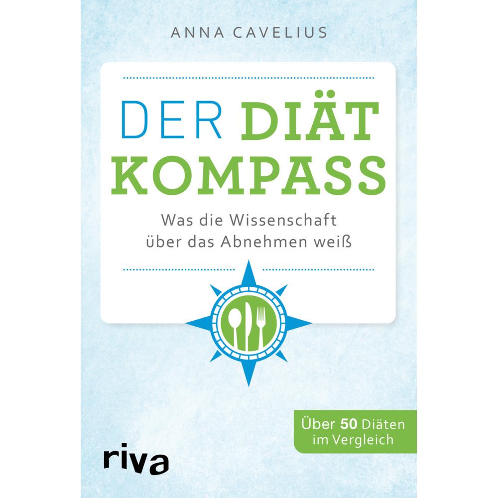 Der Diätkompass, Ratgeber von Anna Cavelius