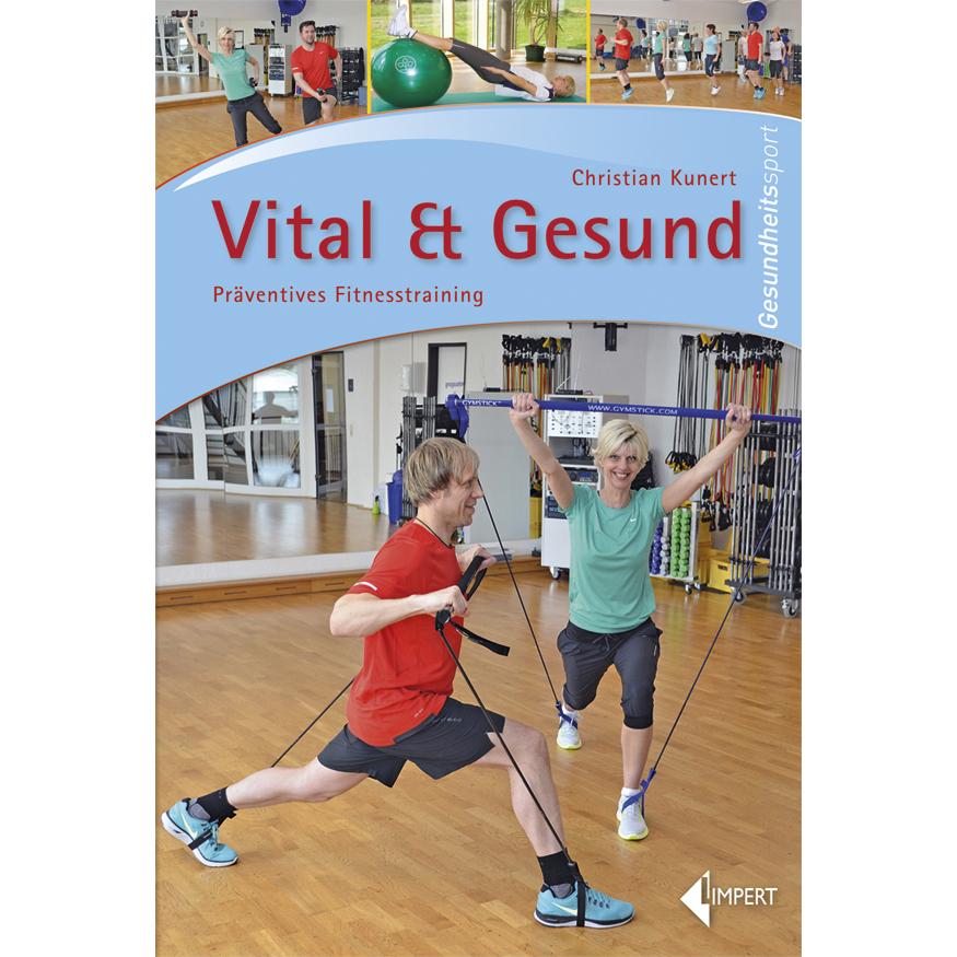 Kunert:Vital & Gesund, Ratgeber von Christian Kunert