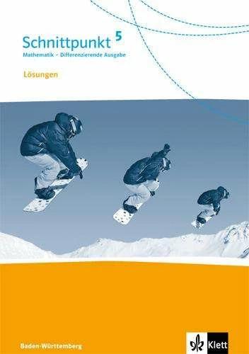Produktbild Schnittpunkt Mathematik - Differenzierende Ausgabe für Baden-Württemberg. Lösung 5. Schuljahr (Deutsch, Backhaus, Ilona/Böttner, Joachimua, Martina/Bernhard, 2015)