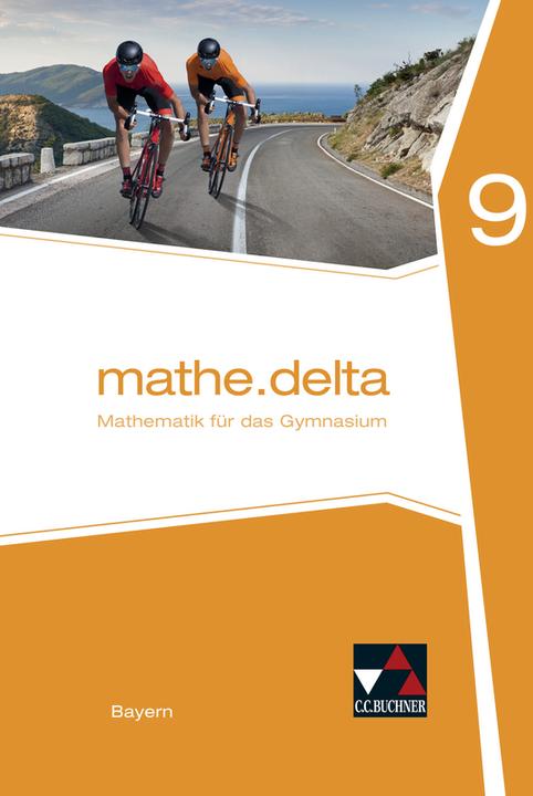 Immagine prodotto mathe.delta – Bayern / mathe.delta Bayern 9 (Tedesco, Anne/Eisentraut, Dieter/Brendel, Franzua, Minatore, 2021)