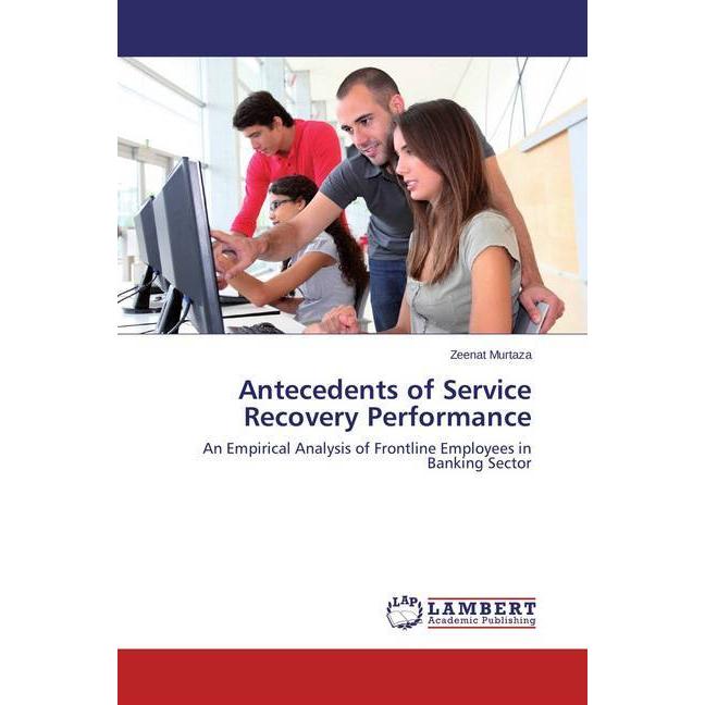 Antecedents of Service Recovery Performance, Fachbücher von Zeenat Murtaza