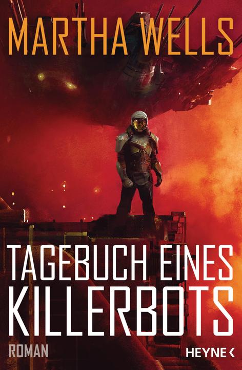 Actual product image Tagebuch eines Killerbots (German, Martha Wells, 2019)