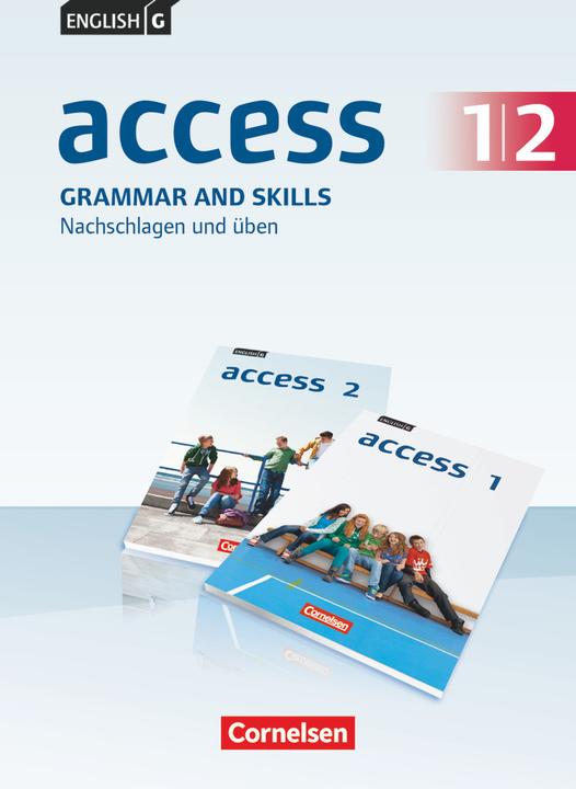 Produktbild English G Access 1/2. 5th/6th grade. General Edition. Grammar and Skills (Englisch, Annette/Fleischhauer, Birgit Ohmsieder, David Bolton, David W. Bygott, Leithner-Brauns, Mervyn Whittaker, 2014)