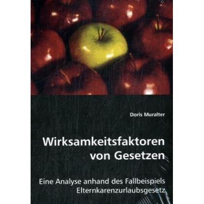 Wirksamkeitsfaktoren von Gesetzen, Fachbücher von Doris Muralter