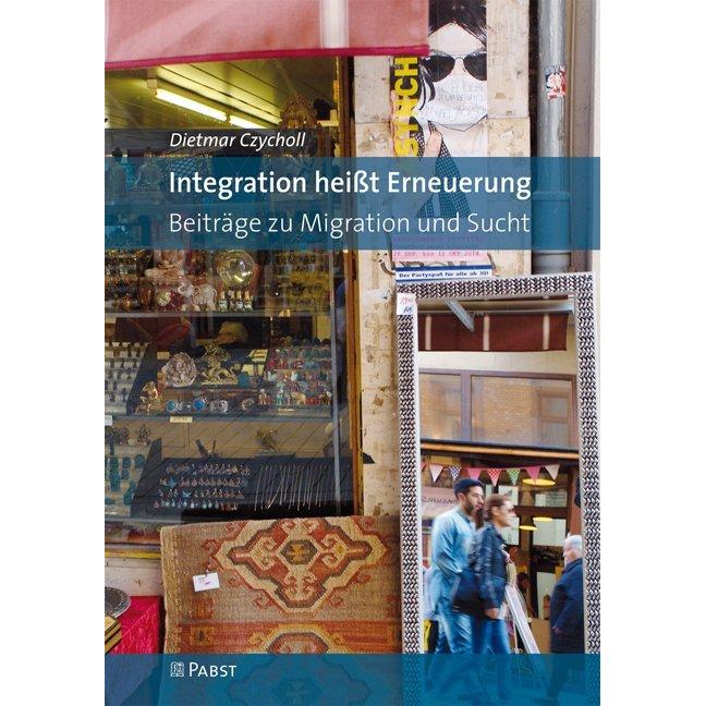 Thumbnail - Integration heisst Erneuerung, Fachbücher von Dietmar Czycholl