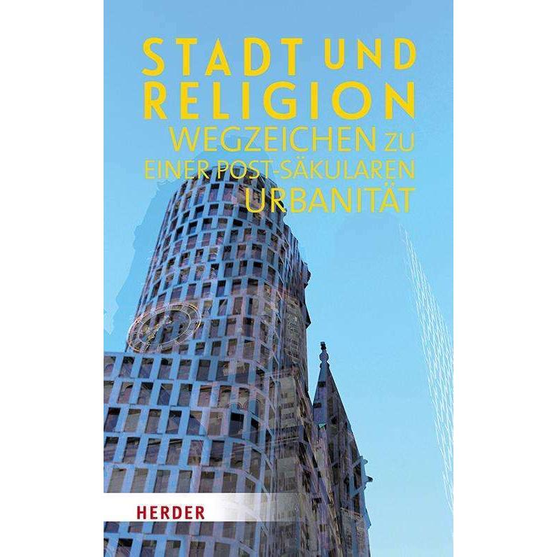 Stadt und Religion, Sachbücher von Ludger Hagedorn, Patricia Löwe