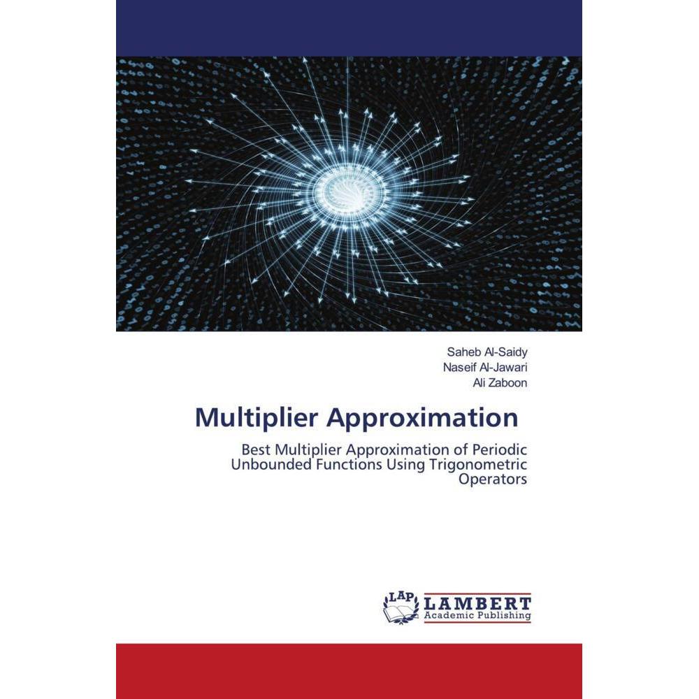 Multiplier Approximation, Fachbücher von Saheb Al-Saidy, Ali Zaboon, Naseif Al-Jawari