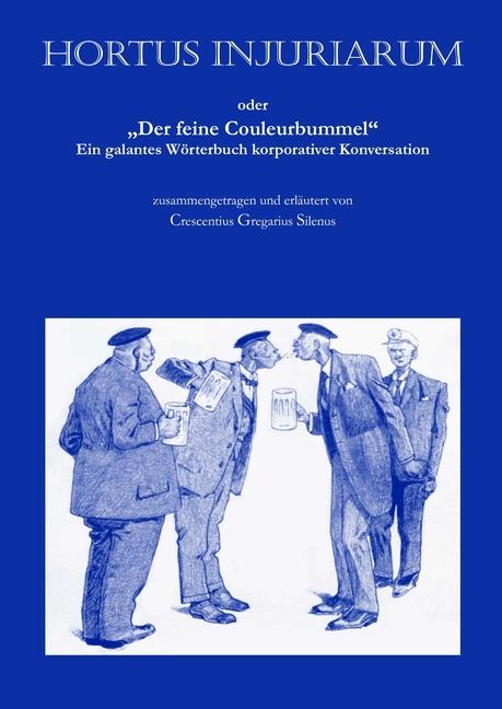 Produktbild Hortus injuriarum (Deutsch, CrescentiusG, Silenus, 2010)