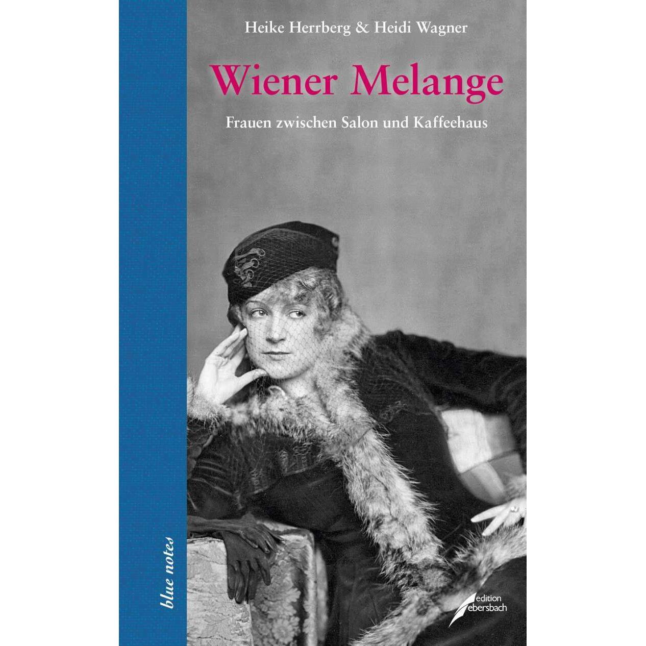 Wiener Melange, Belletristik von Heike Herrberg