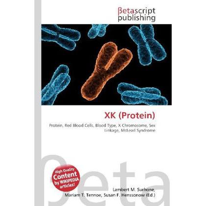 XK (Protein), Fachbücher von Lambert M. Surhone, Miriam T. Timpledon, Susan F. Marseken