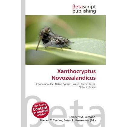 Xanthocryptus Novozealandicus, Fachbücher von Lambert M. Surhone, Mariam T. Tennoe, Susan F. Henssonow