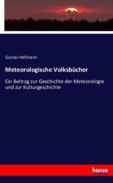 Produktbild Meteorologische Volksbücher (Deutsch, Gustav Hellmann, 2016)