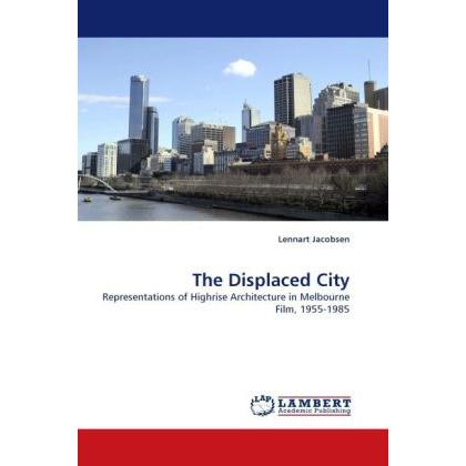 Thumbnail - The Displaced City, Fachbücher