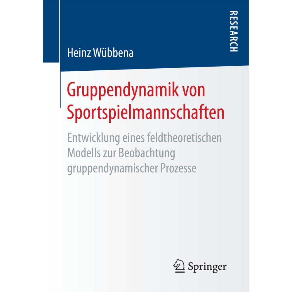 Gruppendynamik von Sportspielmannschaften, Fachbücher von Heinz Wübbena
