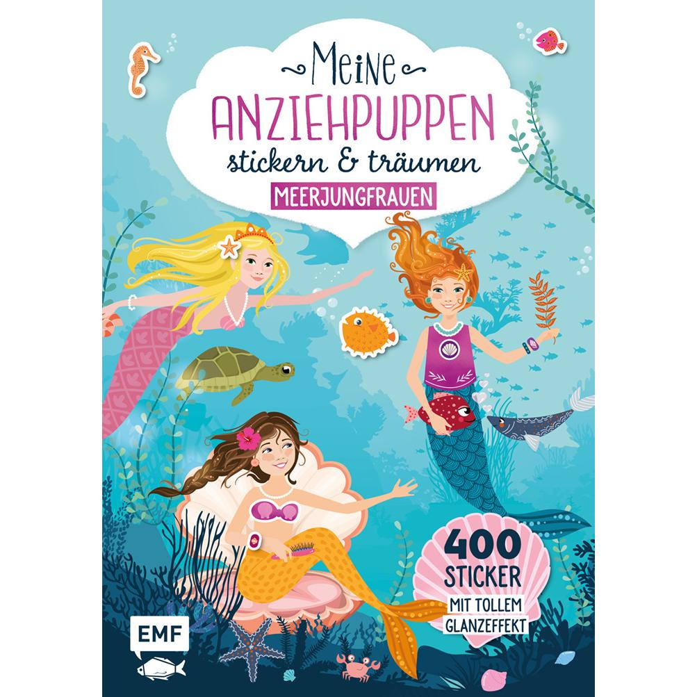 Meine Anziehpuppen – stickern & träumen: Meerjungfrauen, Kinderbücher von Carolin Liepins