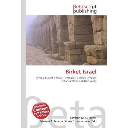 Birket Israel, Fachbücher von Susan F. Henssonow, Lambert M. Surhone, Mariam T. Tennoe