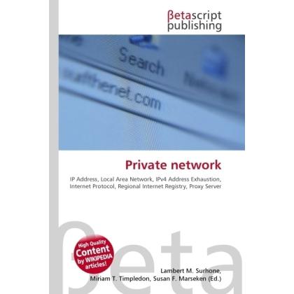 Private network, Fachbücher von Lambert M. Surhone, Miriam T. Timpledon, Susan F. Marseken