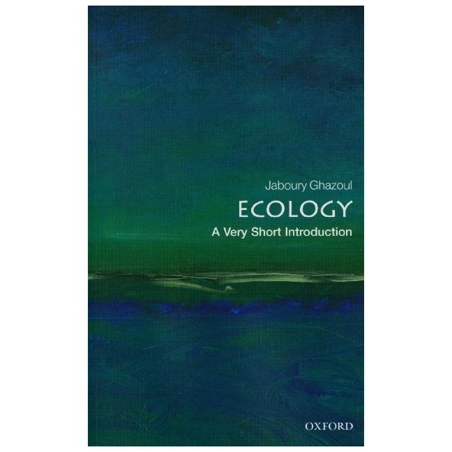 Ghazoul:Ecology: A Very Short Introduct, Sachbücher von Jaboury Ghazoul