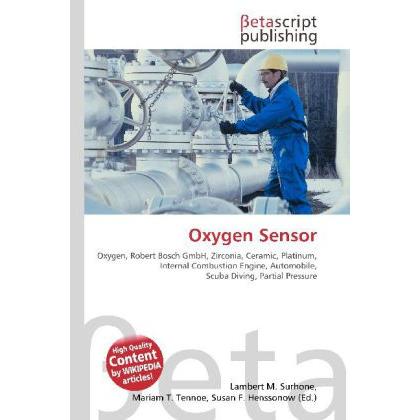 Oxygen Sensor, Fachbücher von Lambert M. Surhone, Susan F. Marseken, Miriam T. Timpledon