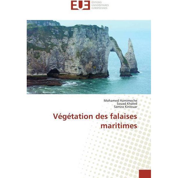 Végétation des falaises maritimes, Fachbücher von Mohamed Hamimeche, Samira Kiniouar, Souad Khaled