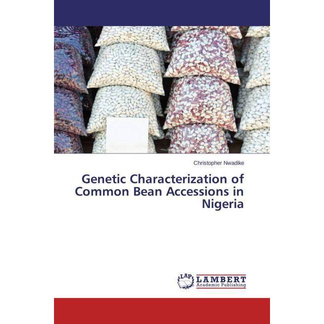 Genetic Characterization of Common Bean Accessions in Nigeria, Fachbücher