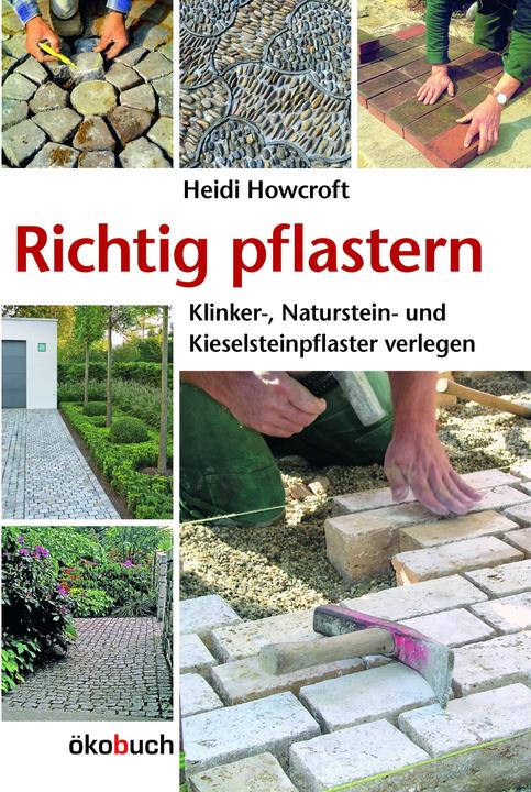 Produktbild Richtig pflastern (Deutsch, Heidi Howcroft, 2015)