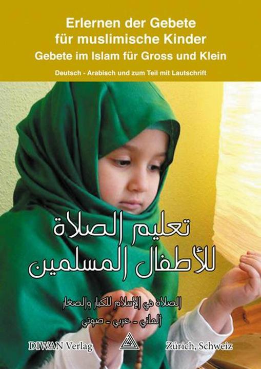 Produktbild Erlernen der Gebete für muslimische Kinder (Deutsch, Mohamed Abdel Aziz, 2013)