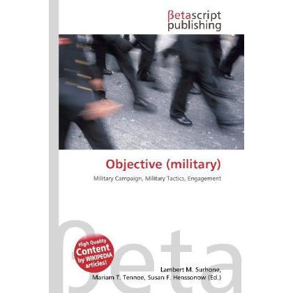 Objective (military), Fachbücher von Susan F. Marseken, Miriam T. Timpledon, Lambert M. Surhone