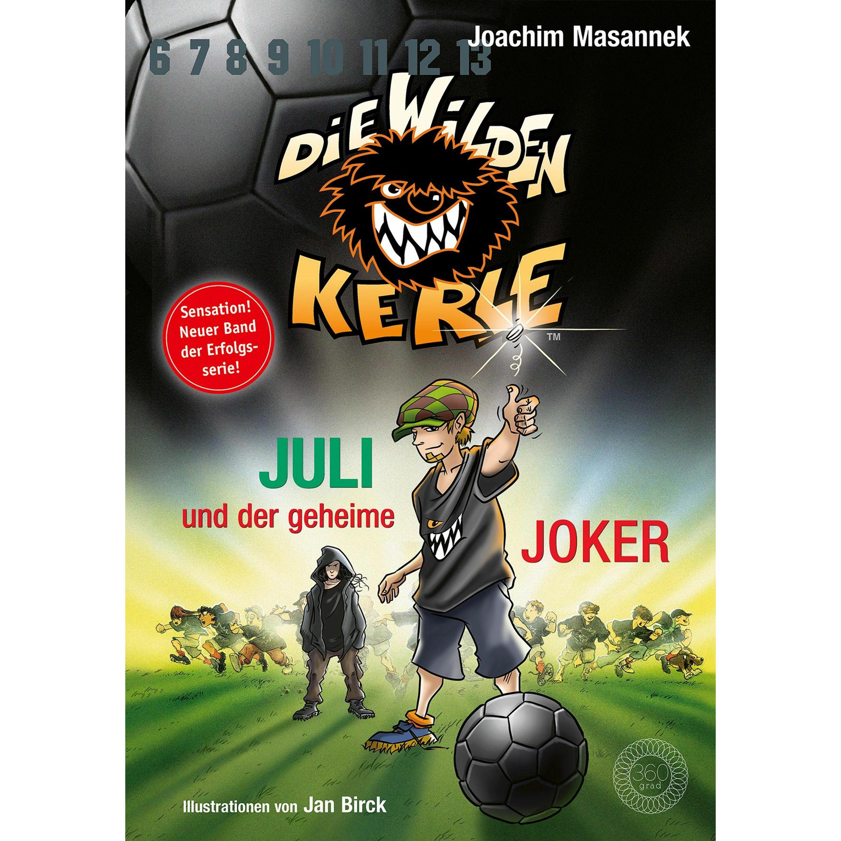 Juli und der Geheime Joker, Kinderbücher von Joachim Masannek