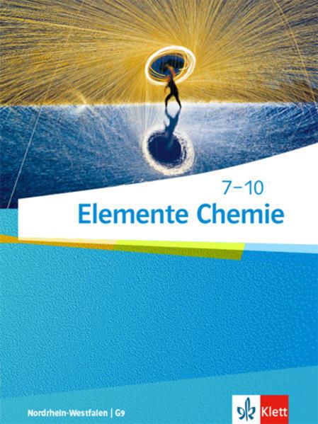 Actual product image Elemente Chemie 7-10. Ausgabe Nordrhein-Westfalen (German, Ernst Klett Publishers, 2020)