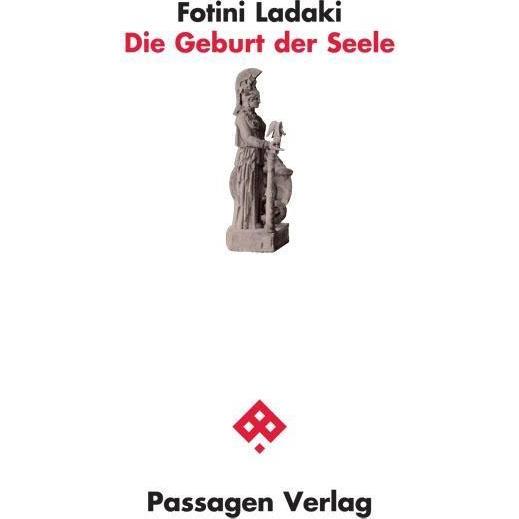 Die Geburt der Seele, Sachbücher von Fotini Ladaki
