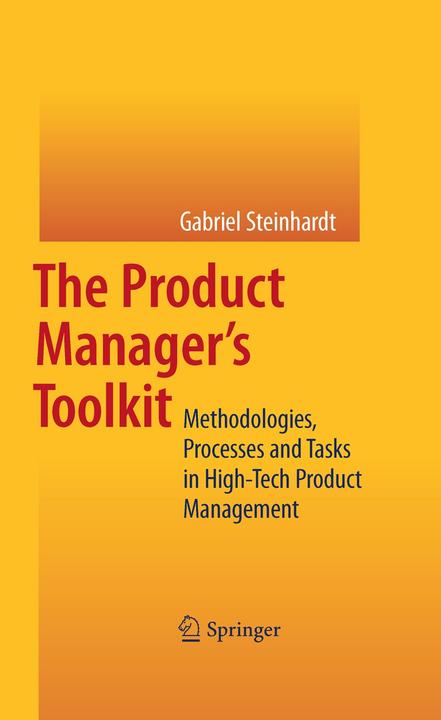 Produktbild The Product Manager's Toolkit (Englisch, Gabriel Steinhardt, 2010)