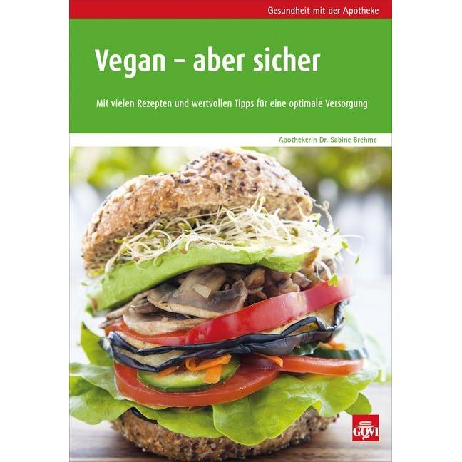 Vegan - aber sicher, Ratgeber