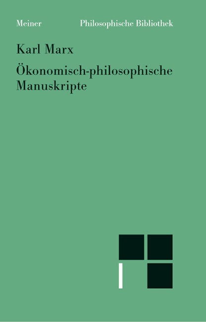 Produktbild Ökonomisch-philosophische Manuskripte (Deutsch, Karl Marx, 2008)