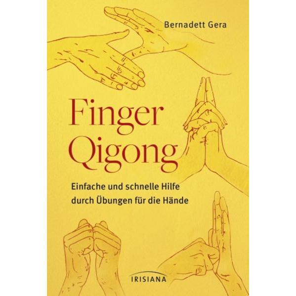 Finger-Qigong, Ratgeber von Bernadett Gera