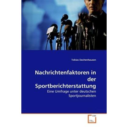 Nachrichtenfaktoren in der Sportberichterstattung, Fachbücher