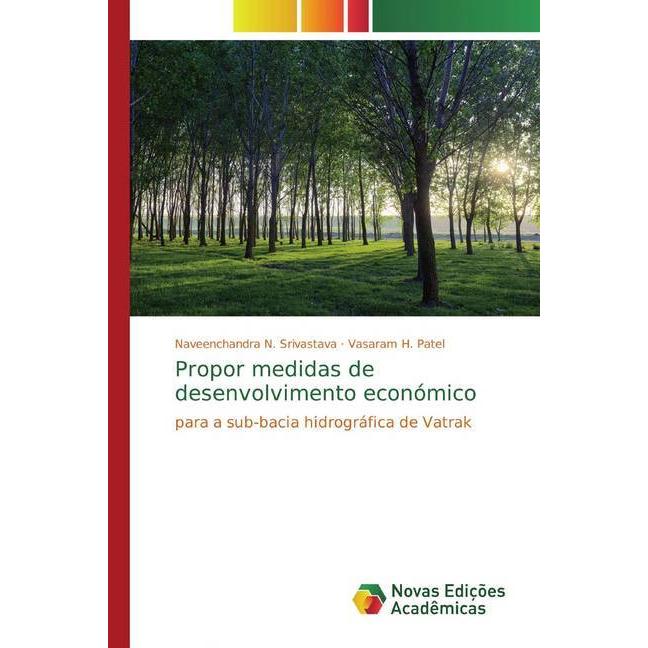 Propor medidas de desenvolvimento económico, Fachbücher von Vasaram H. Patel, Naveenchandra N. Srivastava