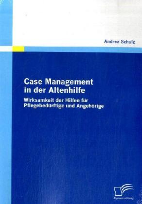 Produktbild Case Management in der Altenhilfe (Deutsch, Andrea Schulz, 2009)