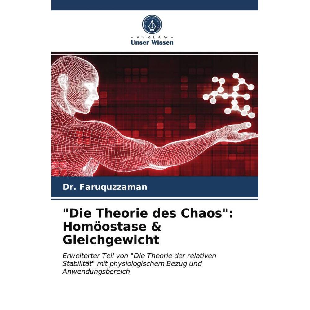 'Die Theorie des Chaos': Homöostase & Gleichgewicht, Fachbücher von Dr. Faruquzzaman