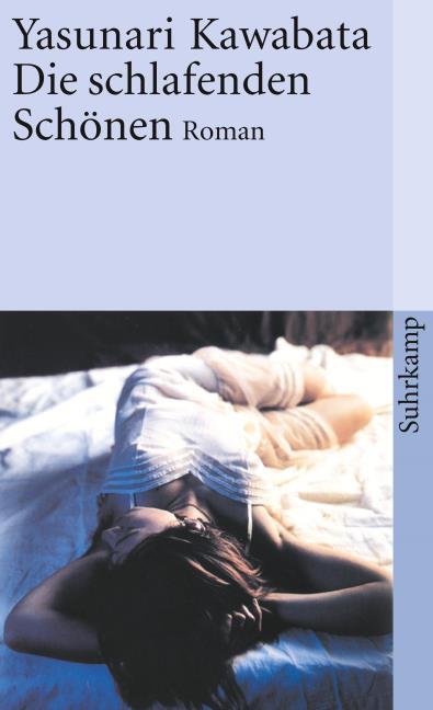 Produktbild Die schlafenden Schönen (Deutsch, Siegfried Schaarschmidt, Yasunari Kawabata, 2009)