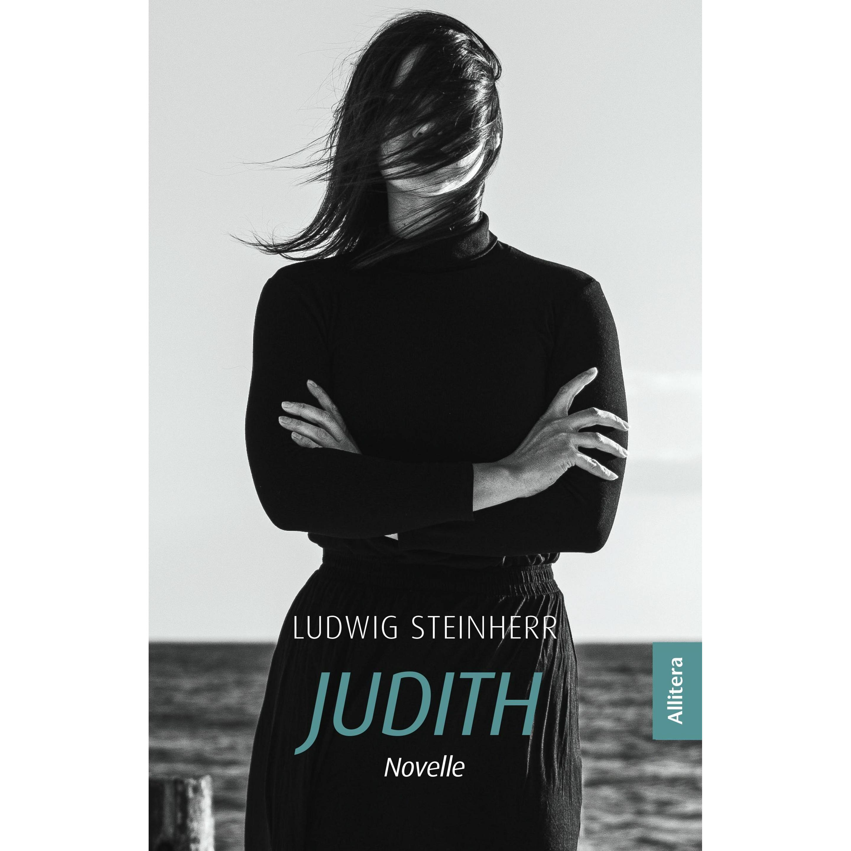 Judith, Belletristik von Ludwig Steinherr