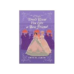 Thumbnail - Don't Want You Like a Best Friend, Belletristik von Emma R. Alban